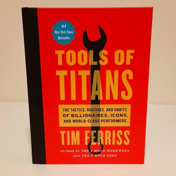 'Tools of Titans: The Tactics, Routines, And Habits Of Billionaires, Icons...' - Picture 1 of 16
